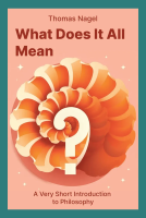 What Does It All Mean? by Thomas Nagel